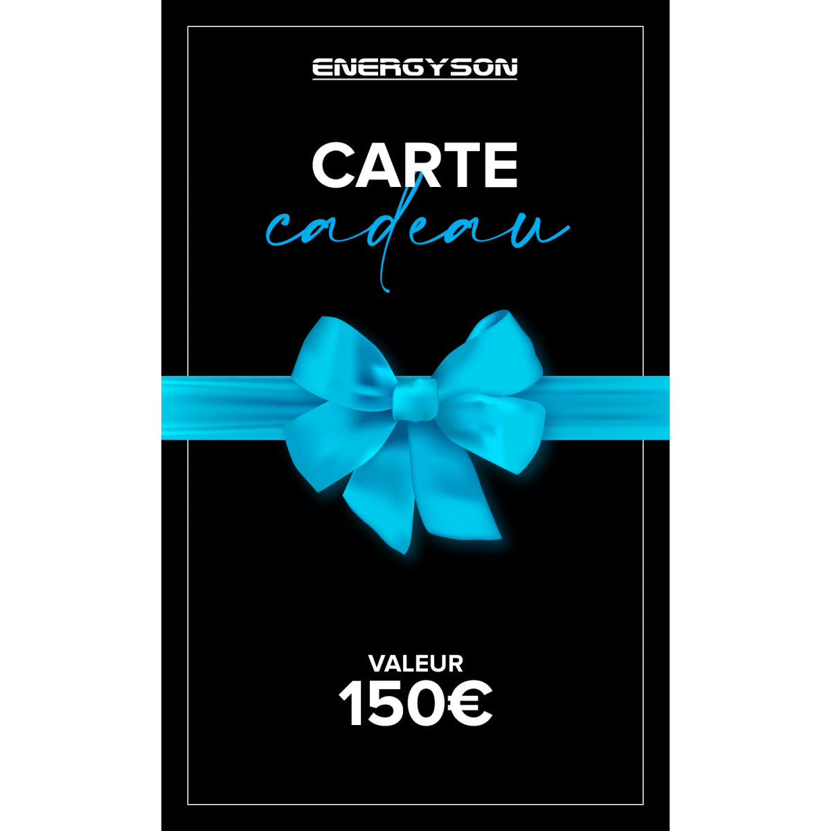 Accueil - Energyson - Carte Cadeau 150€