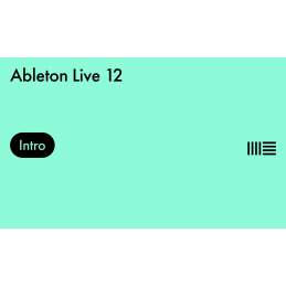 Logiciels séquenceurs - Ableton - LIVE 12 INTRO
