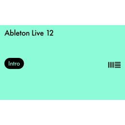 	Logiciels séquenceurs - Ableton - LIVE 12 INTRO