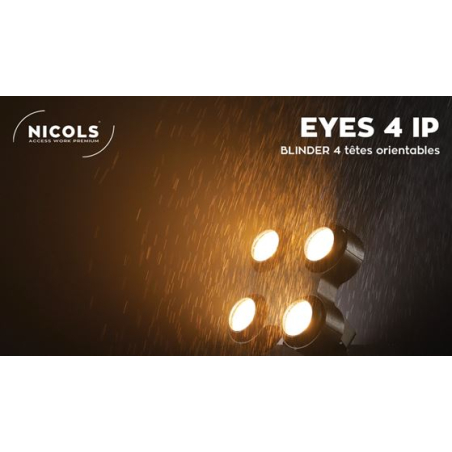 Projecteurs Blinder - Nicols - EYES 4 IP