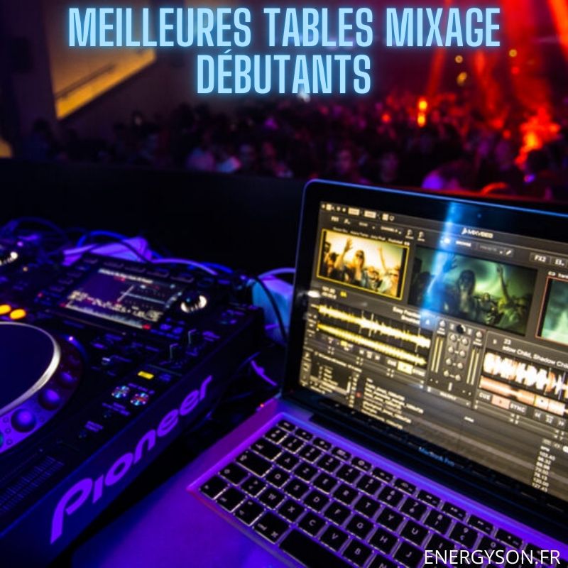 Comment choisir sa table de mixage ? Notre guide complet pour faire le  meilleur choix - Pépites Troniques