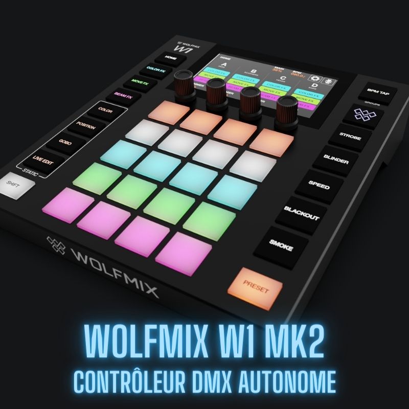 Contrôleur DMX autonome WOLFMIX W1 MK2 L'innovation lumineuse de l'année - Avis, prix, comparatif et guide d'achat