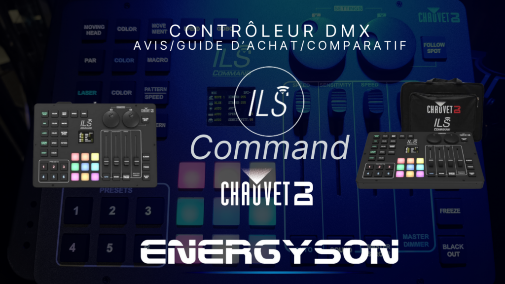 Contrôleur DMX autonome ILS Command de Chauvet DJ : Avis, test, prix, comparatif et guide d'achat