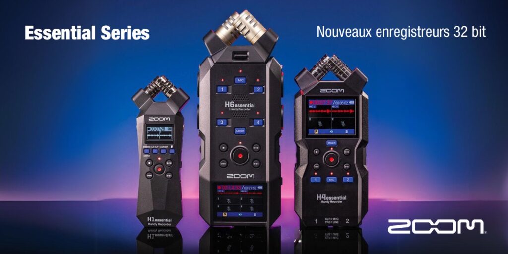Zoom Essential Series : Nouveaux enregistreurs audio portables H1, H4 & H6